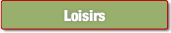 Loisirs.