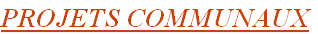 PROJETS COMMUNAUX