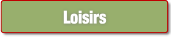 Loisirs.